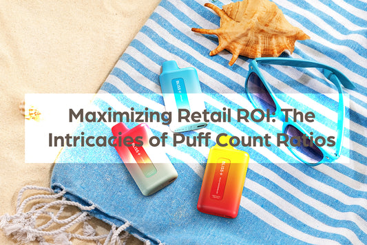 Maximizing Retail ROI: The Intricacies of Puff Count Ratios